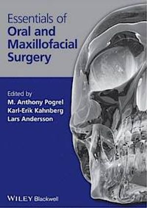 Essentials of Oral and Maxillofacial Surgery | 1:a upplagan