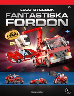 Lego byggbok : fantastiska fordon