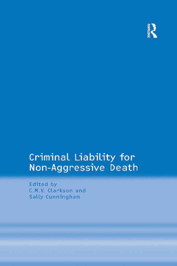 Criminal Liability for Non-Aggressive Death | 1:a upplagan