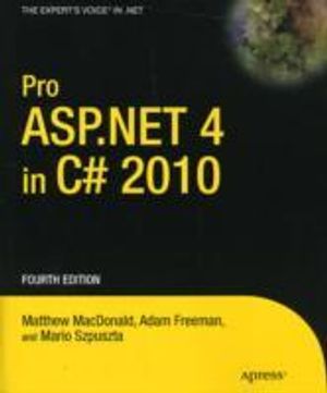 Pro ASP.NET 4.0 in C# 2010, Fourth Edition | 1:a upplagan