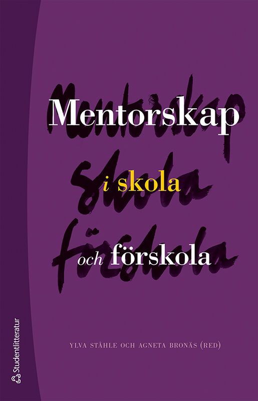 Mentorskap i skola och förskola - | 2:a upplagan