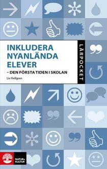 Lärpocket Inkludera nyanlända elever : - den första tiden i skolan