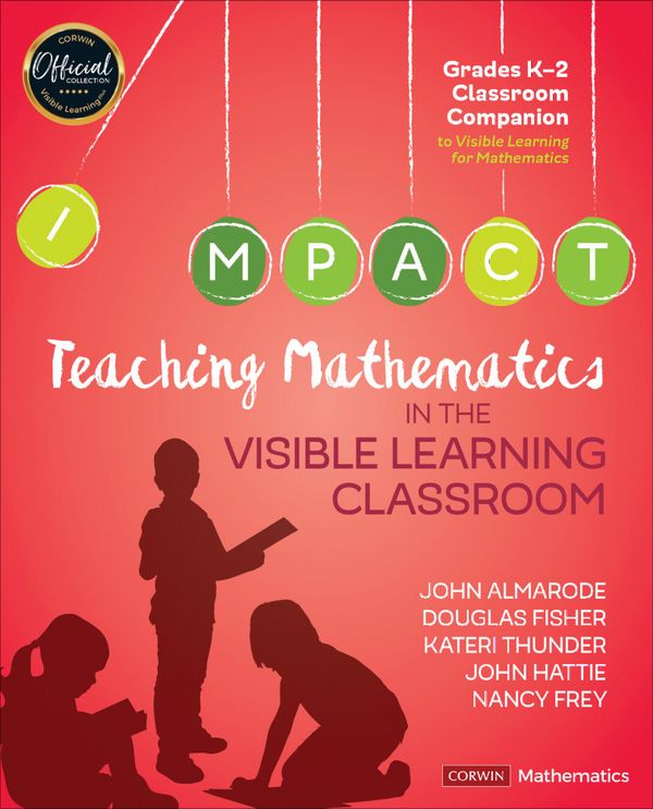 Teaching Mathematics in the Visible Learning Classroom, Grades K-2 | 1:a upplagan