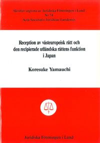 Reception av västeuropeisk rätt och den recipierade utländska rättens funktion i Japan