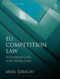 Eu competition law - an analytical guide to the leading cases
