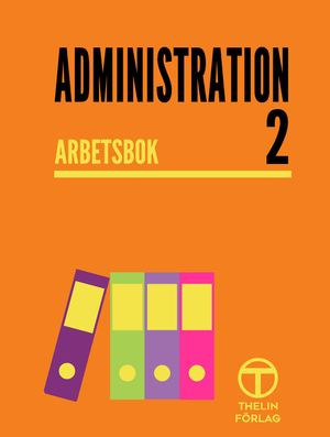 Administration 2 - Arbetsbok | 1:a upplagan