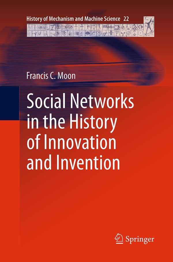 Social Networks in the History of Innovation and Invention | 1:a upplagan