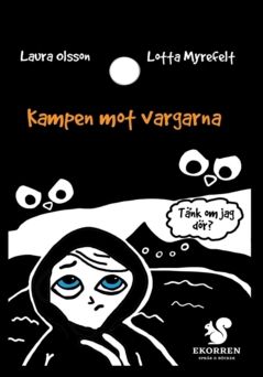 Kampen mot vargarna | 0:e upplagan