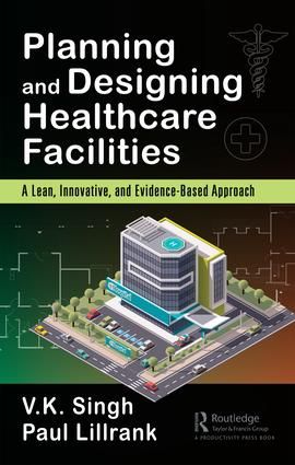 Planning and Designing Healthcare Facilities | 1:a upplagan