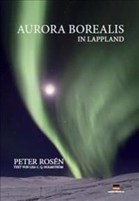 Aurora Borealis in Lappland | 1:a upplagan