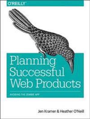 Planning Successful Websites and Apps | 1:a upplagan