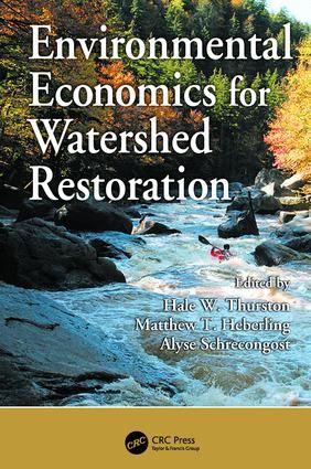 Environmental Economics for Watershed Restoration | 1:a upplagan