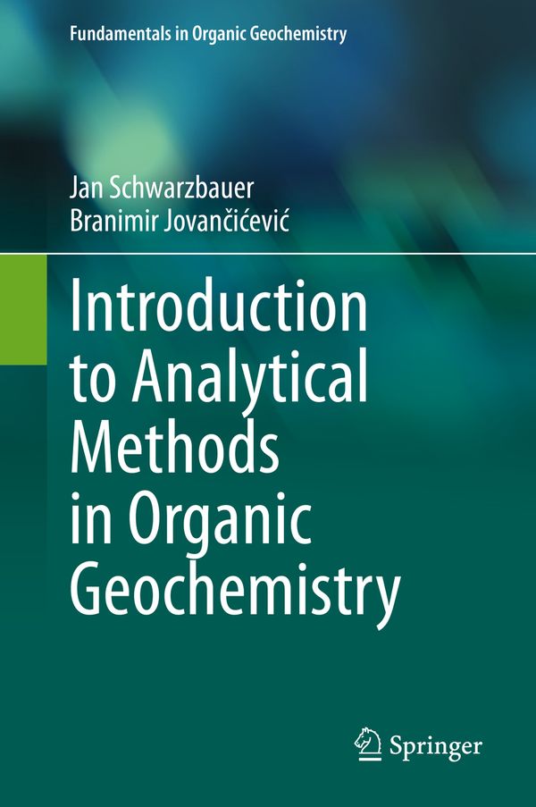 Introduction to Analytical Methods in Organic Geochemistry | 1:a upplagan