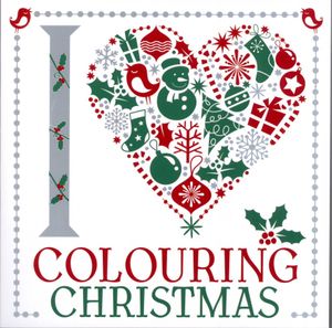 I Heart Colouring: Christmas