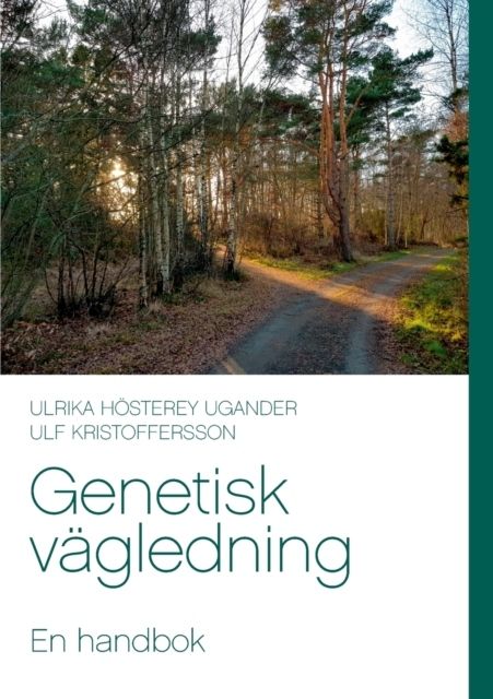 Genetisk vägledning : En handbok | 1:a upplagan