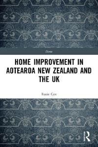 Home Improvement in Aotearoa New Zealand and the UK