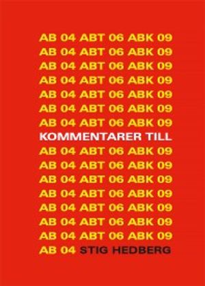 Kommentarer till AB 04, ABT 06 och ABK 09