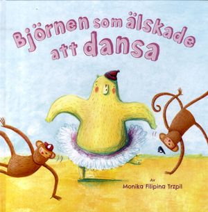 Björnen som älskade att dansa | 1:a upplagan