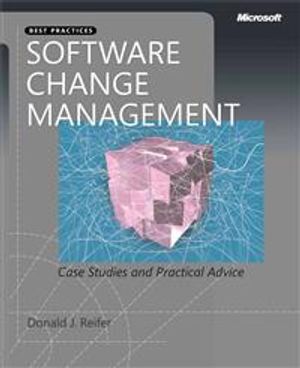 Software Change Management: Case Studies and Practical Advice | 1:a upplagan