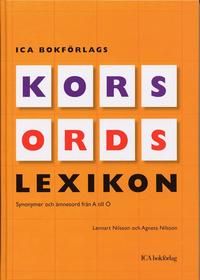 ICA Bokförlags korsordslexikon : synonymer och ämnesord från A till Ö | 1:a upplagan