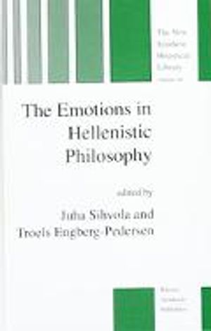 The Emotions in Hellenistic Philosophy