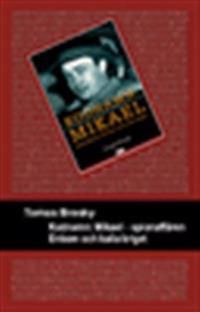 Kodnamn: Mikael : spionaffären Enbom och kalla kriget | 0:e upplagan