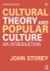 Cultural Theory and Popular Culture (2021)