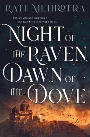 Night of the Raven, Dawn of the Dove