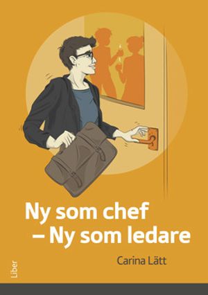 Ny som chef -- ny som ledare | 1:a upplagan