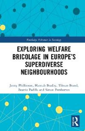 Exploring Welfare Bricolage in Europe’s Superdiverse Neighbourhoods