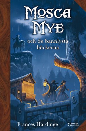 Mosca Mye och de bannlysta böckerna | 1:a upplagan