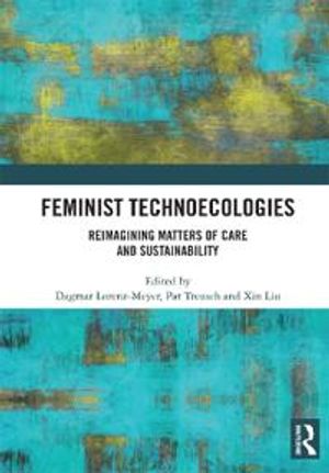 Feminist Technoecologies | 1:a upplagan