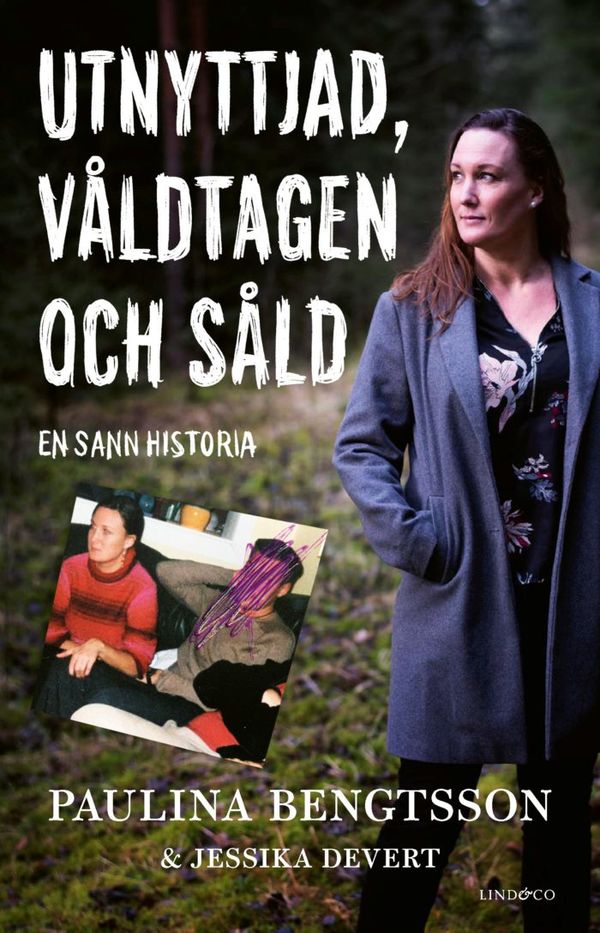 Utnyttjad, våldtagen och såld : en sann historia | 0:e upplagan