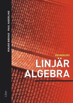 Linjär algebra - Grundkurs | 1:a upplagan