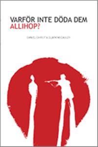 Varför inte döda dem allihop? : politiska massmords logik och prevention | 0:e upplagan