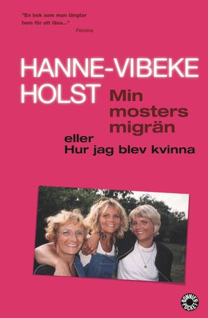 Min mosters migrän