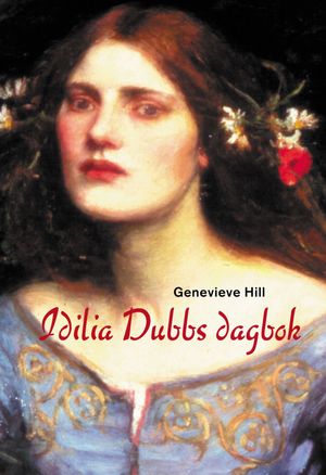 Idilia Dubbs dagbok | 1:a upplagan