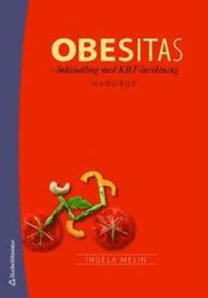 Obesitas : behandling med KBT-inriktning : handbok | 3:e upplagan