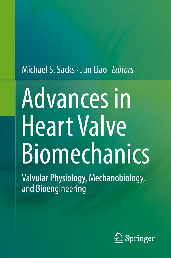Advances in Heart Valve Biomechanics | 1:a upplagan