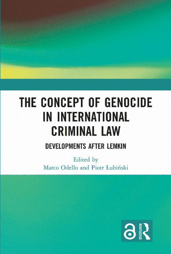 The Concept of Genocide in International Criminal Law | 1:a upplagan