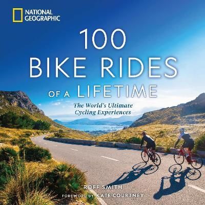 100 Bike Rides of a Lifetime | 0:e upplagan