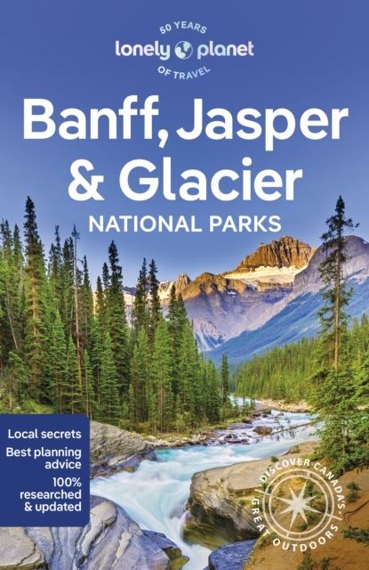 Banff, Jasper and Glacier National Parks 7 | 0:e upplagan