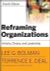 Reframing Organizations: Artistry, Choice and Leadership