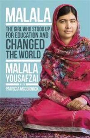 Malala - the girl who stood up for education and changed the world