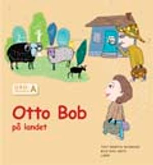 Ordförståelse A, Otto Bob på landet | 1:a upplagan