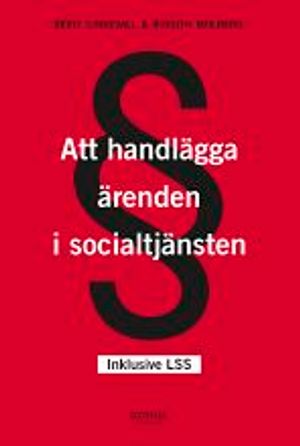 Att handlägga ärenden i socialtjänsten |  2:e upplagan