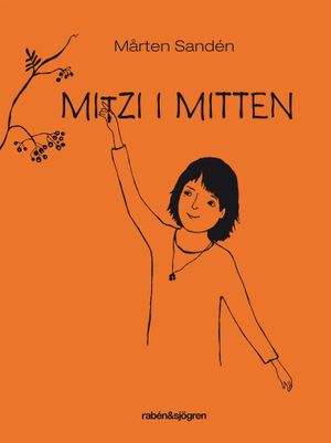 Mitzi i mitten | 1:a upplagan