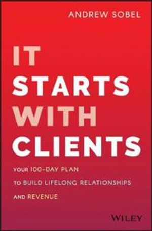 It Starts With Clients