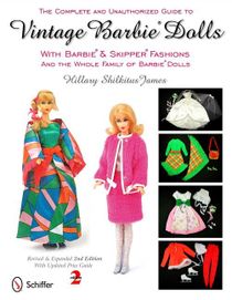 Complete & unauthorized guide to vintage barbie (r) dolls - with barbie (r)