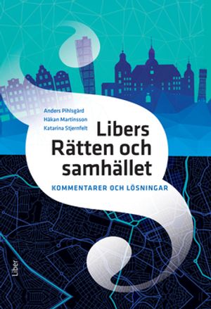 Libers Rätten och samhället Kommentarer och lösningar | 1:a upplagan